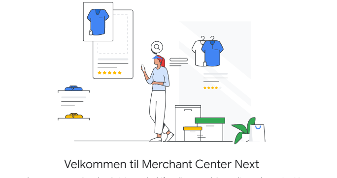 Den nye versjonen av Merchant Center er lansert